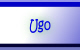 Ugo.